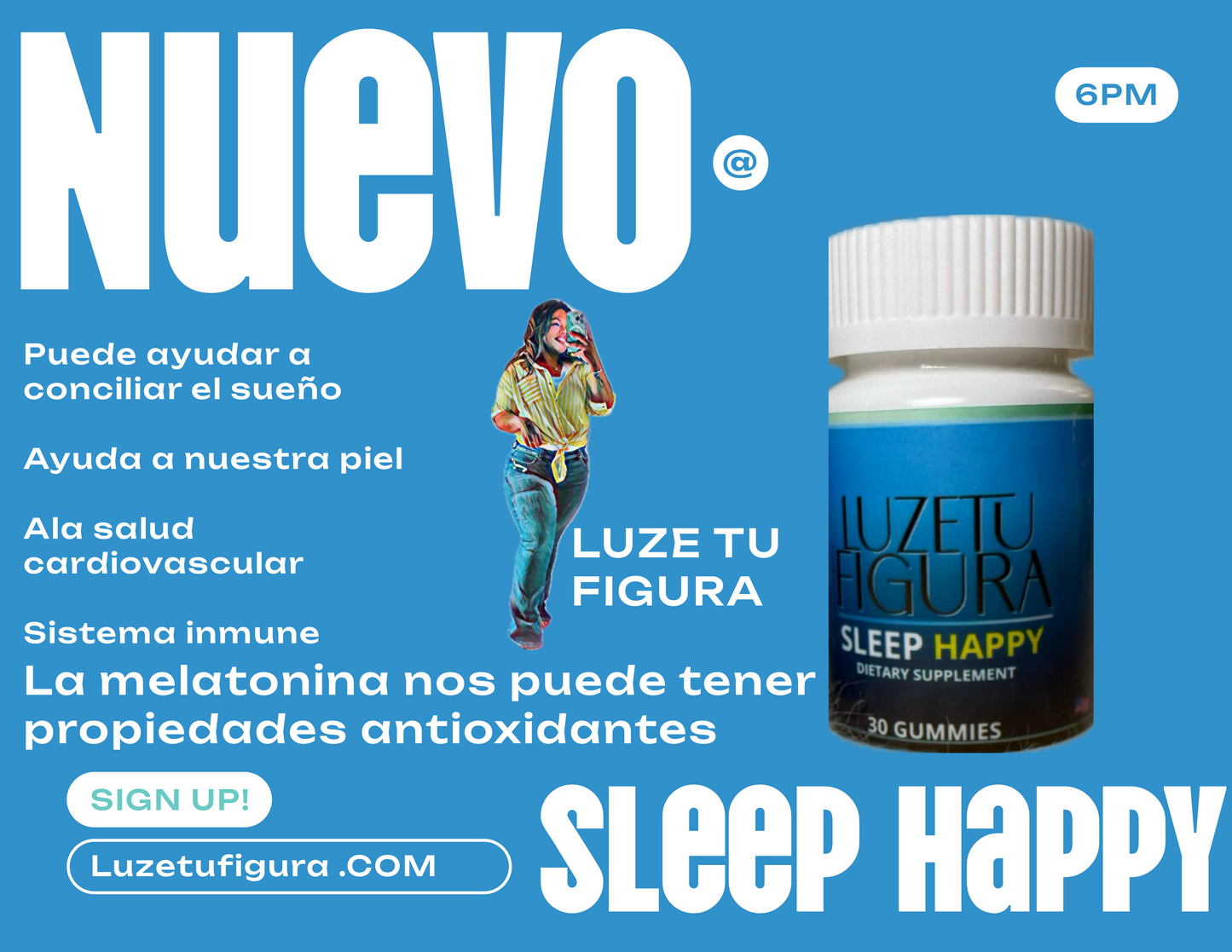 Sleep happy. Cápsula